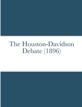 Cover: The Houston-Davidson debate (1896) - Lulu.com