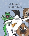 Cover: A Penguin in the Closet - Lake Time Publishing