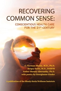 Enlarge image Cover: Recovering Common Sense - Shealy-Sorin Wellness Institute