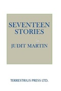 Cover: Seventeen Stories - Terrestrius Press Ltd.