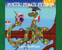 Enlarge image Cover: Poetic Percy Python - Larry Sullivan