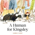 Cover: A Human for Kingsley - Little Hare