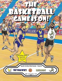Enlarge image Cover: The Basketball Game Is On! - Sports Action Kids Books
