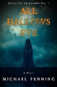 Enlarge image Cover: All Hallows Eve - Michael Penning