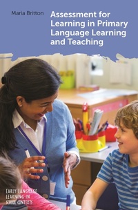 Enlarge image Cover: Assessment for Learning in Primary Language Learning and Teaching - Multilingual Matters