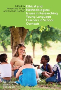 Enlarge image Cover: Ethical and Methodological Issues in Researching Young Language Learners in School Contexts - Multilingual Matters