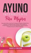 Cover: Ayuno Intermitente Para Mujeres - Park Publishing House Ltd