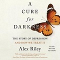 Cover: A Cure for Darkness - SIMON & SCHUSTER AUDIO