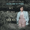 Cover: My Name Is Selma - SIMON & SCHUSTER AUDIO