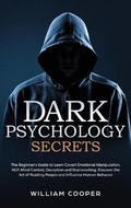 Cover: Dark Psychology Secrets - William Cooper