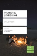 Cover: Prayer and Listening (Lifebuilder Bible Studies) - Inter-Varsity Press