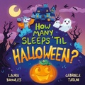 Cover: How Many Sleeps 'Til Halloween? - Welbeck Children's Books