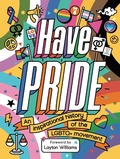 Cover: Have Pride - Welbeck Children's Books