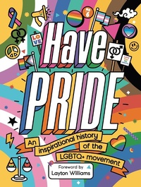 Enlarge image Cover: Have Pride - Welbeck Children's Books