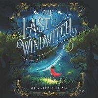 Enlarge image Cover: The Last Windwitch - HarperCollins
