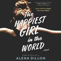 Cover: The Happiest Girl in the World - HarperCollins