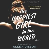 Enlarge image Cover: The Happiest Girl in the World - HarperCollins