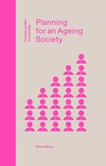 Cover: Planning for an Ageing Society - Lund Humphries Publishers Ltd
