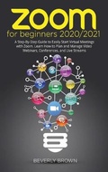 Cover: Zoom for Beginners 2020/2021 - Smart Creative Publishing