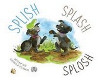 Enlarge image Cover: Splish, Splash, Splosh - Shawline Publishing Group