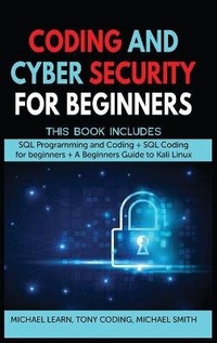 Enlarge image Cover: Coding and Cyber Security for Beginners - Mikcorp Ltd.