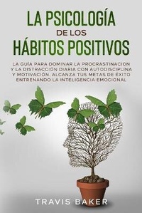 Abbildung von: La Psicologia de Los Habitos Positivos - T&t Creation Ltd