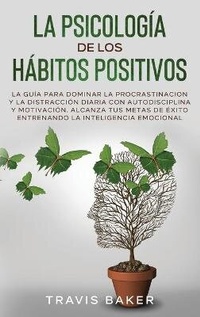 Abbildung von: La Psicologia de Los Habitos Positivos - T&t Creation Ltd