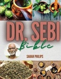 Cover: Dr. Sebi Bible - Ascobie Ltd