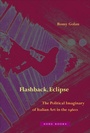 Cover: Flashback, Eclipse - The Political Imaginary of Italian Art in the 1960s - Zone Books