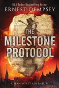 Cover: The Milestone Protocol - 138 Publishing