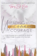 Cover: Leading with Uncommon Courage - Jesus, Coffee & Prayer