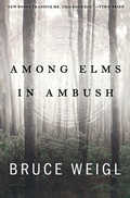 Cover: Among Elms, in Ambush - BOA Editions, Limited