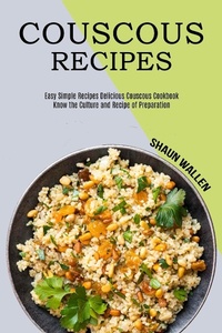 Abbildung von: Couscous Recipes - Jason Thawne