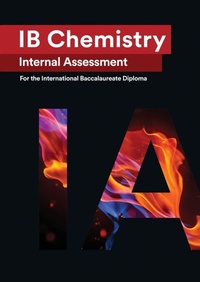 Enlarge image Cover: IB Chemistry Internal Assessment - Zouev Elite Publishing
