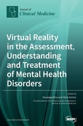 Cover: Virtual Reality in the Assessment, Understanding and Treatment of Mental Health Disorders - MDPI AG