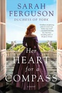 Cover: Her Heart for a Compass - HarperCollins