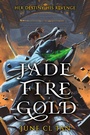 Cover: Jade Fire Gold - HarperCollins