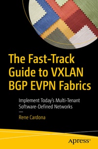 Abbildung von: The Fast-Track Guide to VXLAN BGP EVPN Fabrics - Apress