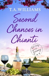 Abbildung von: Second Chances in Chianti - Canelo Romance