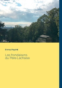 Abbildung von: Les frondaisons du Père-Lachaise - BoD - Books on Demand - Frankreich