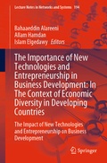 Cover: The Importance of New Technologies and Entrepreneurship in Business Development: In The Context of Economic Diversity in Developing Countries - Springer