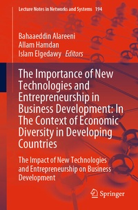 Enlarge image Cover: The Importance of New Technologies and Entrepreneurship in Business Development: In The Context of Economic Diversity in Developing Countries - Springer
