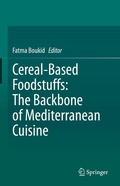Cover: Cereal-Based Foodstuffs: The Backbone of Mediterranean Cuisine - Springer