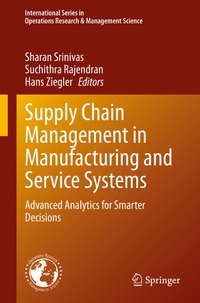 Enlarge image Cover: Supply Chain Management in Manufacturing and Service Systems - Springer