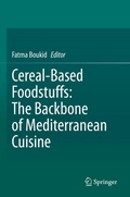 Cover: Cereal-Based Foodstuffs: The Backbone of Mediterranean Cuisine - Springer