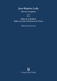 Abbildung von: Ballet de la Raillerie / Ballet royal de la Naissance de Vénus - Georg Olms Verlag