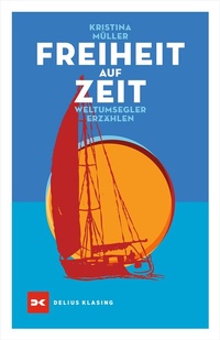 Abbildung von: Freiheit auf Zeit - Delius Klasing
