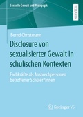 Cover: Disclosure von sexualisierter Gewalt in schulischen Kontexten - Springer VS