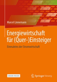 Abbildung von: Energiewirtschaft für (Quer-)Einsteiger - Springer Vieweg