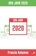 Cover: Franzis Kolumne: Das Jahr 2020 - epubli